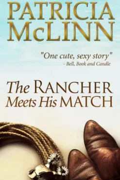 The Rancher Meets His Match (Bardville, Wyoming Book 3)