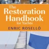 The Restoration Handbook for Yachts