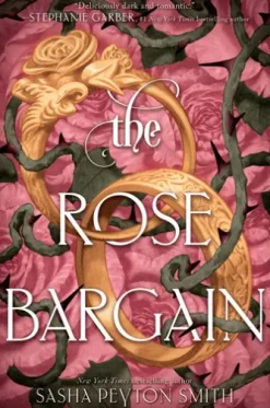 The Rose Bargain