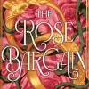 The Rose Bargain
