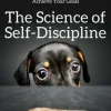 The Science of Self-Discipline