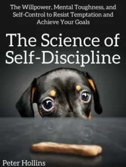 The Science of Self-Discipline