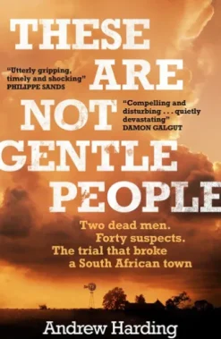 These Are Not Gentle People