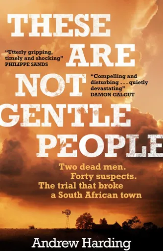 These Are Not Gentle People