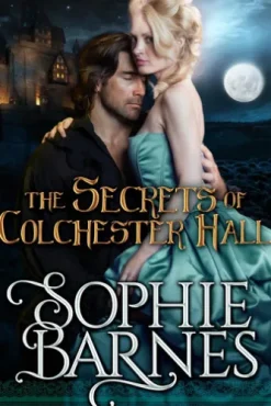 The Secrets Of Colchester Hall
