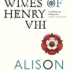 The Six Wives Of Henry VIII