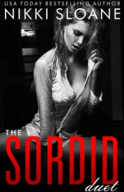 The Sordid Duet