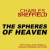 The Spheres of Heaven
