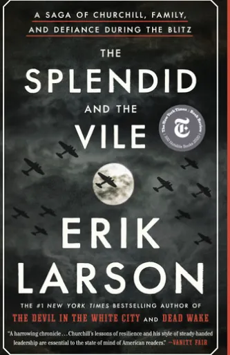 The Splendid and the Vile