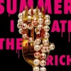 The Summer I Ate The Rich