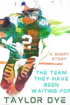 The Team They Have Been Waiting For