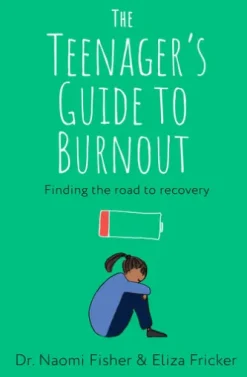 The Teenager's Guide to Burnout