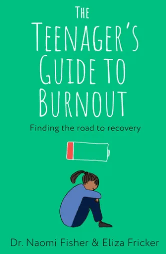 The Teenager's Guide to Burnout
