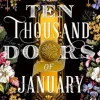 The Ten Thousand Doors of January