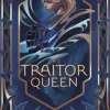 The Traitor Queen