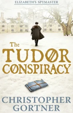The Tudor Conspiracy