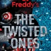 The Twisted Ones: Five Nights at Freddy’s (Original Trilogy Book 2)