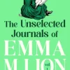 The Unselected Journals of Emma M. Lion, vol. 1