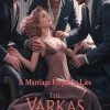 The Varkas Brothers and Their Princess
