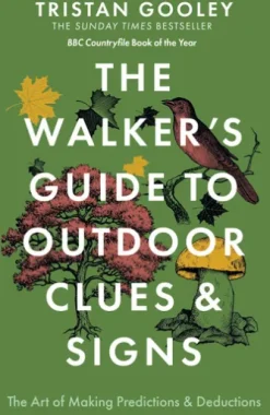 The Walker's Guide to Outdoor Clues and Signs