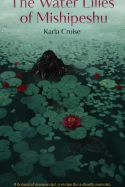 The Water Lilies of Mishipeshu