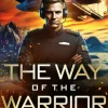 The Way of the Warrior Vol. 1