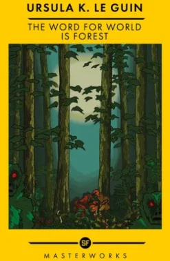 The Word for World is Forest