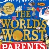 The World’s Worst Parents