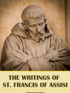 The Writings of St. Francis of Assisi