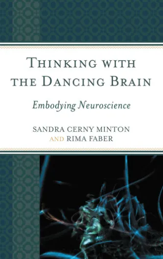 Thinking with the Dancing Brain