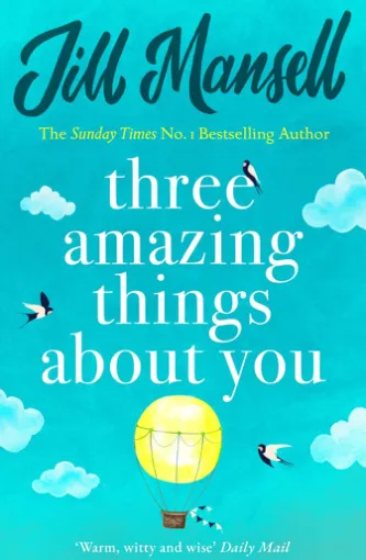 Three Amazing Things About You