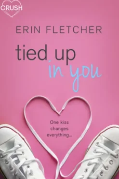 Tied Up In You