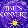 Time's Convert