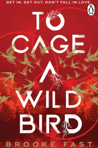 To Cage a Wild Bird