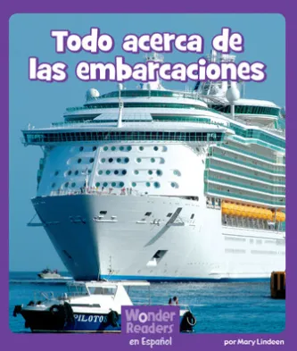 Todo acerca de las embarcaciones (All About Boats)