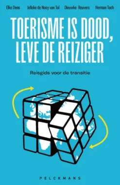 Toerisme is dood, leve de reiziger (e-book)