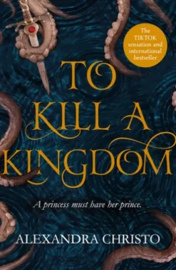 To Kill a Kingdom
