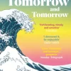 Tomorrow, and Tomorrow, and Tomorrow