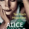 Too Much Happiness