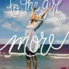 To the Girl Looking for More