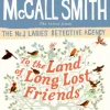 To the Land of Long Lost Friends
