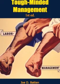 Tough-Minded Management 1st ed.