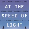 Trading at the Speed of Light