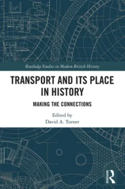 Transport and Its Place in History