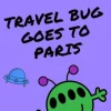 Travel Bug Goes to Paris