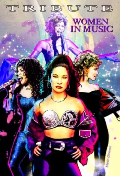 Tribute: Women in Music: Olivia Newton-John, Whitney Houston, Donna Summer & Selena Quintanilla Pérez
