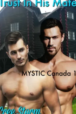Trust In His Mate M.Y.S.T.I.C. Canada 1