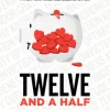 Twelve and a Half