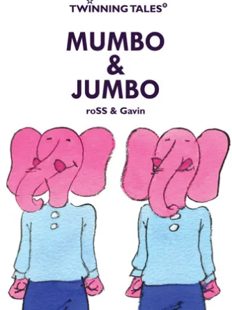 Twinning Tales: Mumbo & Jumbo
