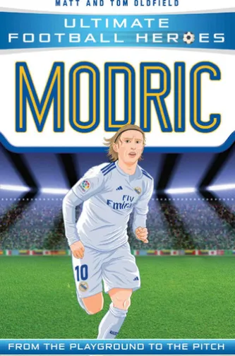 Ultimate Football Heroes: Modric (Midfield Generals 6)